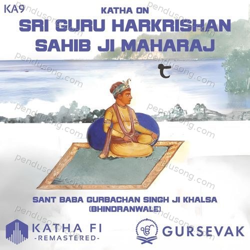 Sri Guru Harkrishan Sahib Ji Maharaj (KA9) [feat. Mahapurakh] Katha Fi MP3 Download