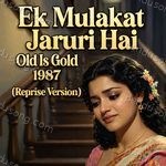 Ek Mulakat Jaruri Hai (Reprise Version) Album Download