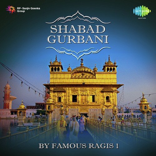 Shabad Gurbani By Famous Ragis Vol. 1 Bhai Davinder Singh Ragi MP3 Download
