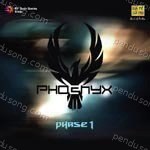 Phoenyx Songs MP3 Download