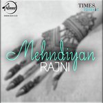 Mehndiyan - Rajni Jain Song Download