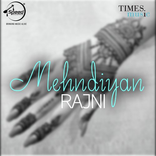 Mehndiyan Rajni Jain MP3 Download