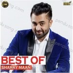 Best of Sharry Maan Album Download