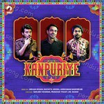 Kanpuriye Album Download