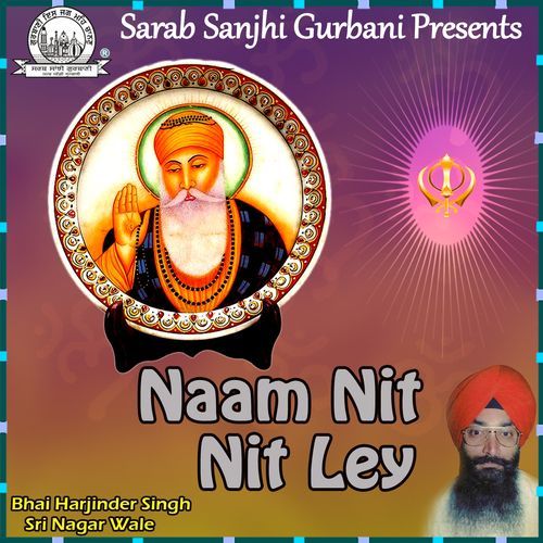 Naam Nit Nit Ley Bhai Harjinder Singh MP3 Download