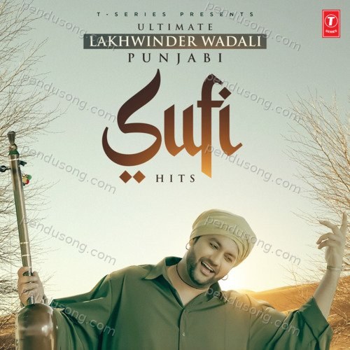 Ultimate Lakhwinder Wadali - Punjabi Sufi Hits Lakhwinder Wadali MP3 Download