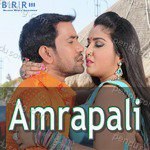 Amrapali Songs MP3 Download