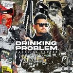 DRINKING PROBLEM - Badal Song Download
