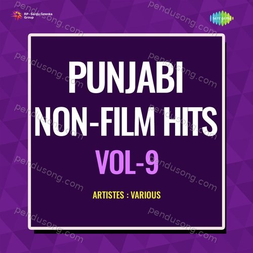 Punjabi Non - Film Hits Vol - 9 Narinder Biba MP3 Download