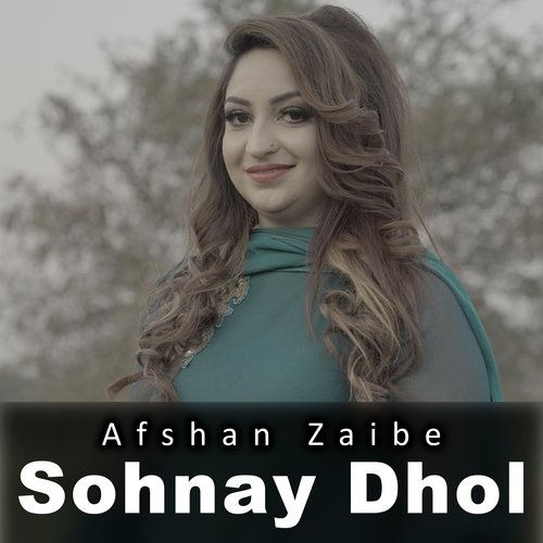 Sohnay Dhol Afshan Zaibe MP3 Download