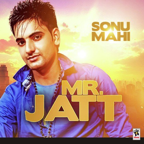 Mr. Jatt Sonu Mahi MP3 Download