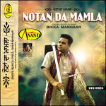 Notan Da Mamla Album Download