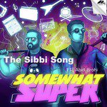 SomeWhatSuper Songs MP3 Download