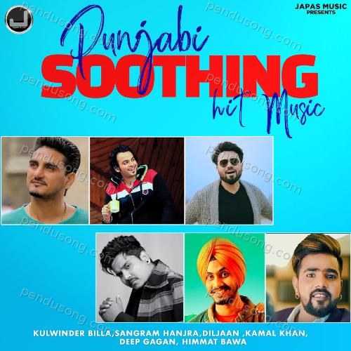 Punjabi Soothing Hit Music Kulwinder Billa MP3 Download