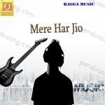 Mere Har Jio Album Download