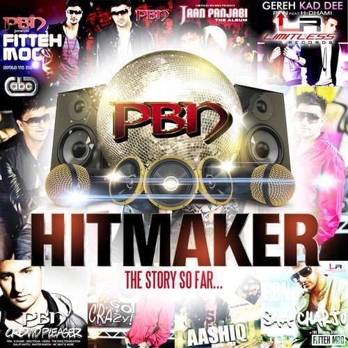 Hitmaker - The Story So Far PBN MP3 Download