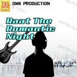 Raat The Romantic Night Album Download
