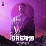 Dreams - Shamoon Ismail Song Download