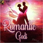 Romantic Gedi - Lucky Singh Song Download