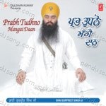 Prabh Tudhno Mangai Daan Album Download