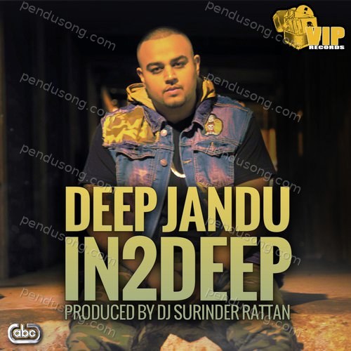 In 2 Deep Deep Jandu MP3 Download