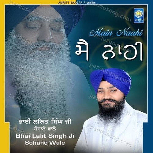 Main Naahi Bhai Lalit Singh Ji Sohane Wale MP3 Download