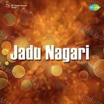 Jadu Nagari Album Download