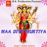 Maa Diya Murtiya - Gulzar Lahoria Song Download